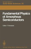 Fundamental Physics of Amorphous Semiconductors (eBook, PDF)