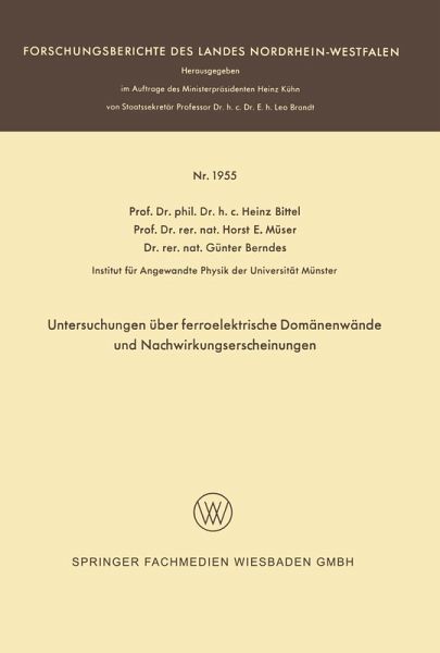 Untersuchungen über ferroelektrische Domänenwände und Nachwirkungserscheinungen (eBook, PDF) Untersuchungen über ferroelektrische Domänenwände und Nachwirkungserscheinungen (eBook, PDF)