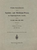 Fünfter Generalbericht über das Sanitäts- und Medizinal-Wesen im Regierungsbezirk Coeslin, umfassend die Jahre 1886, 1887, 1888 (eBook, PDF)