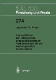 Ein Verfahren zur integrierten, prozeßbegleitenden Vorkalkulation für die kostengerechte Konstruktion (eBook, PDF)