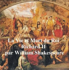 Cover La Vie et la Mort du Roi Richard II (Richard II in French) (eBook, ePUB)