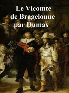 Le Vicomte de Bragelonne (eBook, ePUB) - Dumas, Alexandre