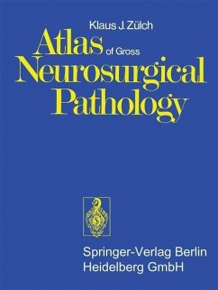 Atlas of Gross Neurosurgical Pathology (eBook, PDF) - Zülch, K. J.