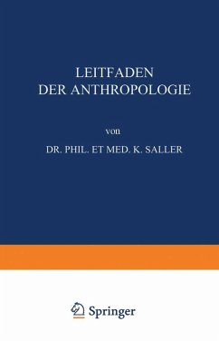 Leitfaden der Anthropologie (eBook, PDF) - Saller, Karl