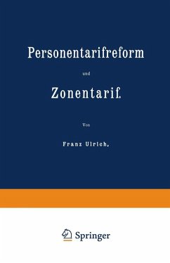 Personentarifreform und Zonentarif (eBook, PDF) - Ulrich, Franz