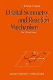 Orbital Symmetry and Reaction Mechanism (eBook, PDF) Orbital Symmetry and Reaction Mechanism (eBook, PDF)