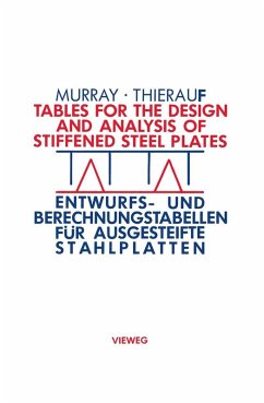 Tables for the Design and Analysis of Stiffened Steel Plates / Entwurfs- und Berechnungstabellen für ausgesteifte Stahlplatten (eBook, PDF) - Murray, Noel W.