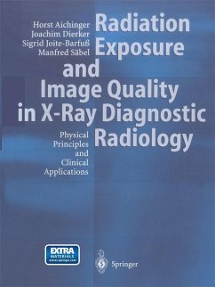 Cover Radiation Exposure and Image Quality in X-Ray Diagnostic Radiology (eBook, PDF)