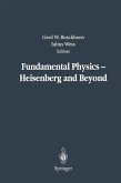 Fundamental Physics - Heisenberg and Beyond (eBook, PDF)