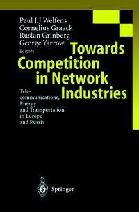 Towards Competition in Network Industries (eBook, PDF)