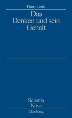 Das Denken und sein Gehalt (eBook, PDF) - Lenk, Hans