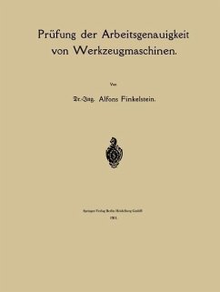 Prüfung der Arbeitsgenauigkeit von Werkzeugmaschinen (eBook, PDF) - Finkelstein, Alfons