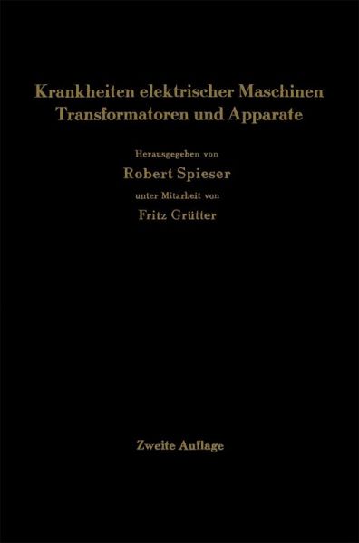 Krankheiten elektrischer Maschinen Transformatoren und Apparate (eBook, PDF)