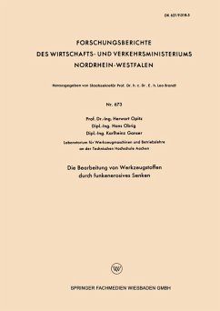 Die Bearbeitung von Werkzeugstoffen durch funkenerosives Senken (eBook, PDF) - Opitz, Herwart