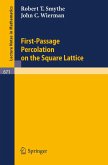 First-Passage Percolation on the Square Lattice (eBook, PDF) First-Passage Percolation on the Square Lattice (eBook, PDF)