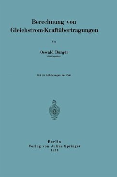 Berechnung von Gleichstrom-Kraftübertragungen (eBook, PDF) - Burger, Oswald