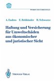 Haftung und Versicherung für Umweltschäden aus ökonomischer und juristischer Sicht (eBook, PDF)