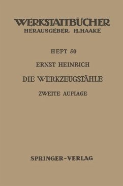 Die Werkzeugstähle (eBook, PDF) - Heinrich, E.