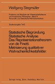 ,Statistische Begründung und statistische Analyse' statt ,Statistische Erklärung' Indeterminismus vom zweiten Typ Das Repräsentationsthoerem von de Finetti Metrisierung qualitativer Wahrscheinlichkeitsfelder (eBook, PDF)