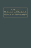 Mechanisch- und Physikalisch-technische Textil-Untersuchungen (eBook, PDF)