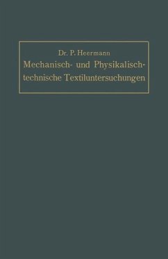 Mechanisch- und Physikalisch-technische Textil-Untersuchungen (eBook, PDF) - Heermann, Paul
