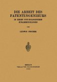 Die Arbeit des Patentingenieurs (eBook, PDF)