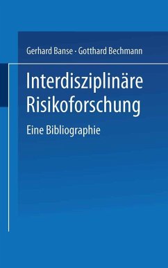 Interdisziplinäre Risikoforschung (eBook, PDF) - Banse, Gerhard; Bechmann, Gotthard