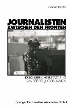 Journalisten zwischen den Fronten (eBook, PDF) - Richter, Simone