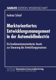 Marktorientiertes Entwicklungsmanagement in der Automobilindustrie (eBook, PDF)