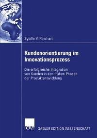 Kundenorientierung im Innovationsprozess (eBook, PDF) - Reichart, Sybille