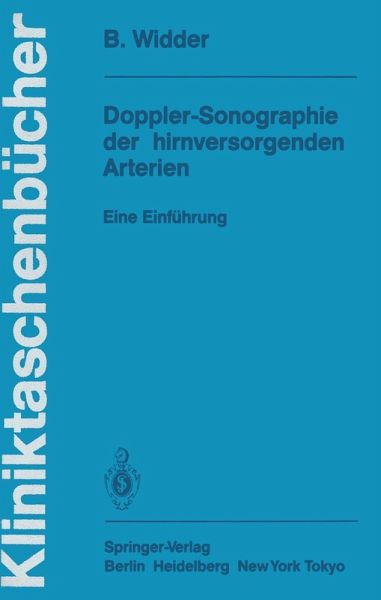 Doppler-Sonographie der hirnversorgenden Arterien (eBook, PDF) Doppler-Sonographie der hirnversorgenden Arterien (eBook, PDF)