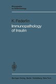 Immunopathology of Insulin (eBook, PDF)