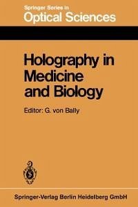 Holography in Medicine and Biology (eBook, PDF)