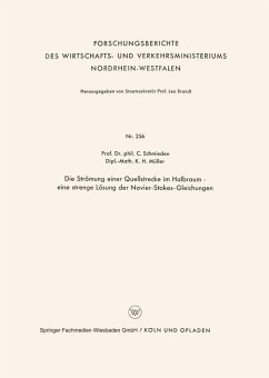 Die Strömung einer Quellstrecke im Halbraum - eine strenge Lösung der Navier-Stokes-Gleichungen (eBook, PDF) - Schmieden, Curt