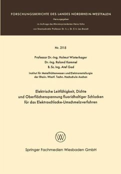 Cover Elektrische Leitfähigkeit, Dichte und Oberflächenspannung fluoridhaltiger Schlakken für das Elektroschlacke-Umschmelzverfahren (eBook, PDF)