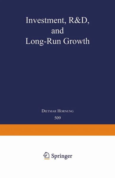 Investment, R&D, and Long-Run Growth (eBook, PDF) Investment, R&D, and Long-Run Growth (eBook, PDF)
