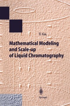 Mathematical Modeling and Scale-up of Liquid Chromatography (eBook, PDF) - Gu, Tingyue