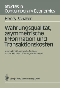 Währungsqualität, asymmetrische Information und Transaktionskosten (eBook, PDF) - Schäfer, Henry