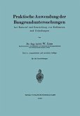 Praktische Anwendung der Baugrunduntersuchungen bei Entwurf und Beurteilung von Erdbauten und Gründungen (eBook, PDF)