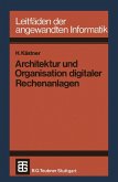 Architektur und Organisation digitaler Rechenanlagen (eBook, PDF)