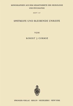 Spätreife und Bleibende Unreife (eBook, PDF) - Corboz, R. J.