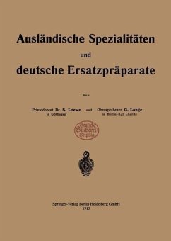 Ausländische Spezialitäten und deutsche Ersatzpräparate (eBook, PDF) - Loewe, Siegfried; Lange, G.