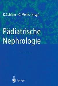 Pädiatrische Nephrologie (eBook, PDF) Pädiatrische Nephrologie (eBook, PDF)