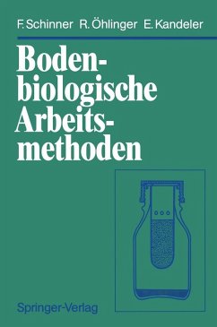 Bodenbiologische Arbeitsmethoden (eBook, PDF) - Schinner, Franz; Öhlinger, Richard; Kandeler, Ellen