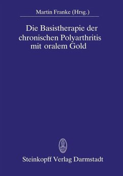 Die Basistherapie der chronischen Polyarthritis mit oralem Gold (eBook, PDF) Cover Die Basistherapie der chronischen Polyarthritis mit oralem Gold (eBook, PDF)