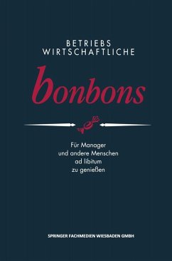 Betriebswirtschaftliche Bonbons (eBook, PDF)