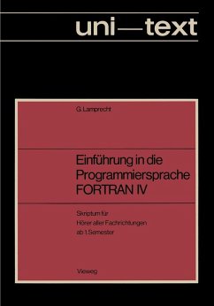 Einführung in die Programmiersprache FORTRAN IV (eBook, PDF) - Lamprecht, Günther