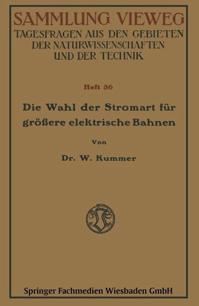 Die Wahl der Stromart für größere elektrische Bahnen (eBook, PDF)