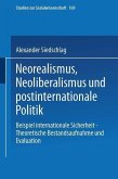 Neorealismus, Neoliberalismus und postinternationale Politik (eBook, PDF)