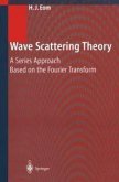 Wave Scattering Theory (eBook, PDF)